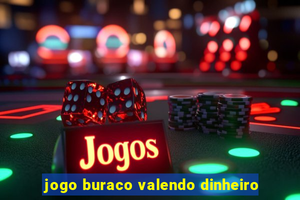 jogo buraco valendo dinheiro